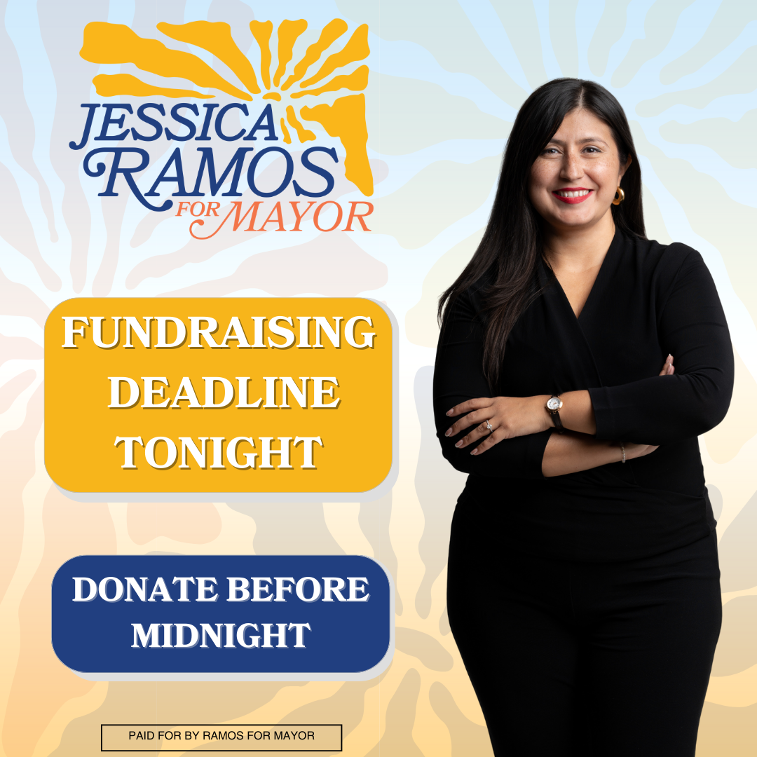 Jessica Ramos for Mayor Deadline Reminder Image