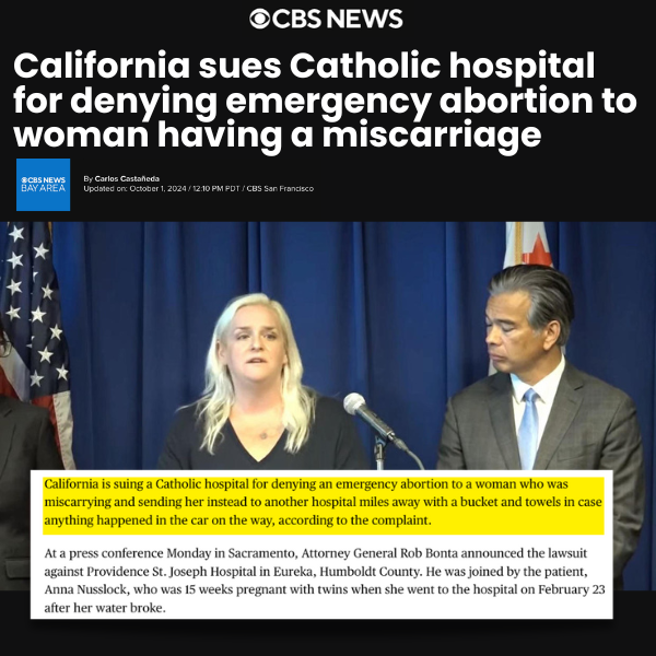 A news clip from CBS News with the headline, California sues Catholic hospital for denying emergency abortion to woman having a miscarriage.”