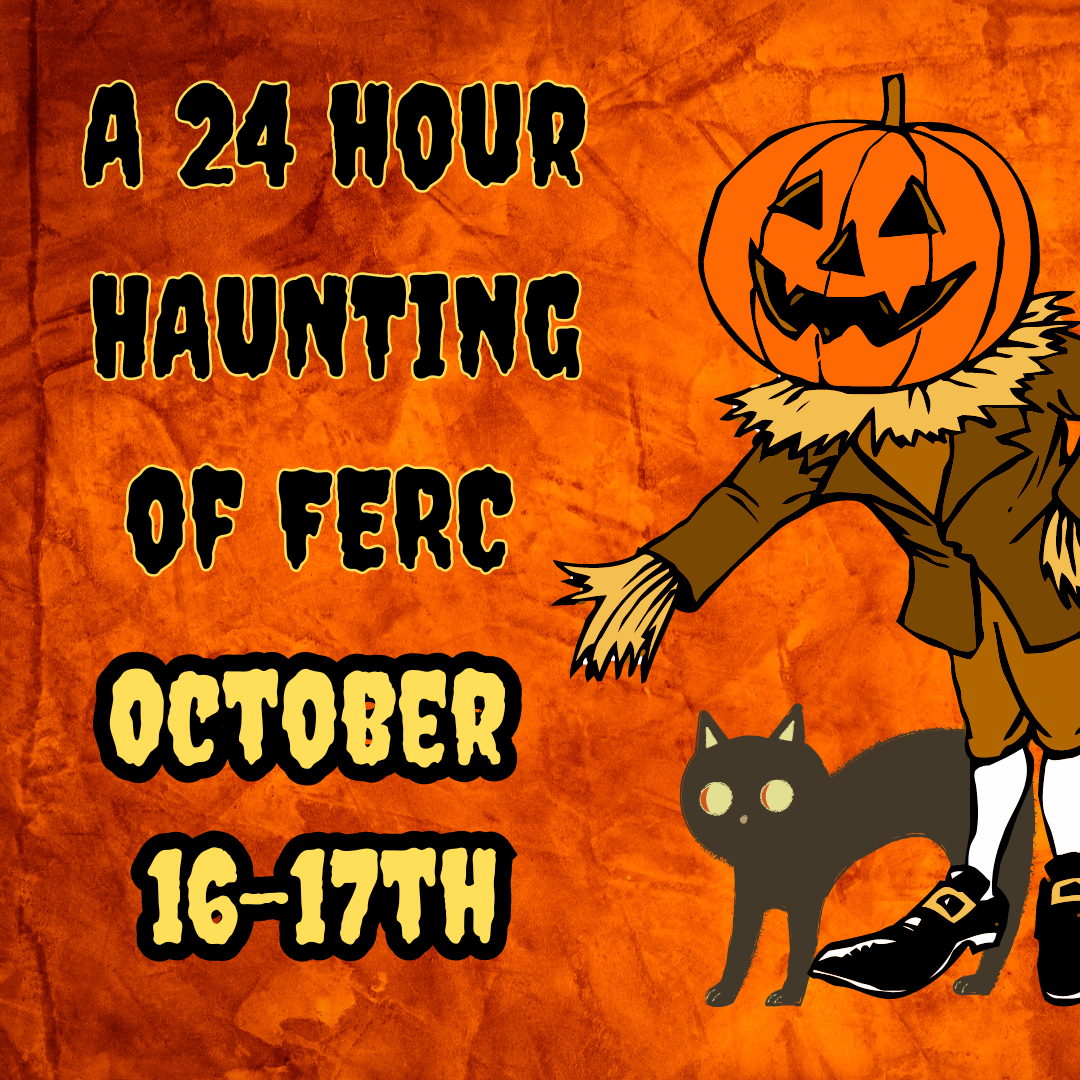 The Haunting of FERC Oct 16-17, 2024 Washington DC