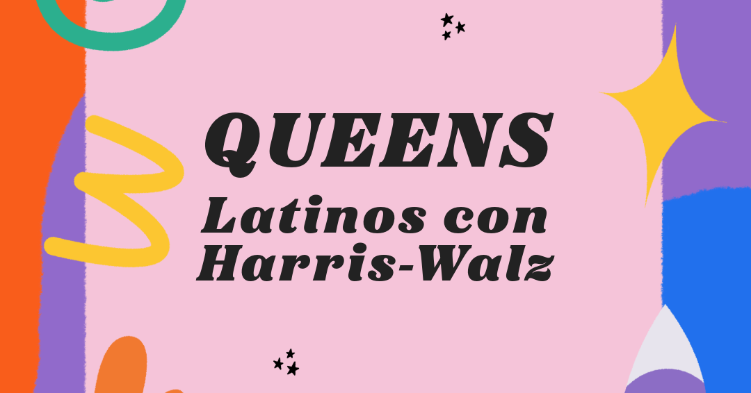 Queens Latinos con Harris-Walz