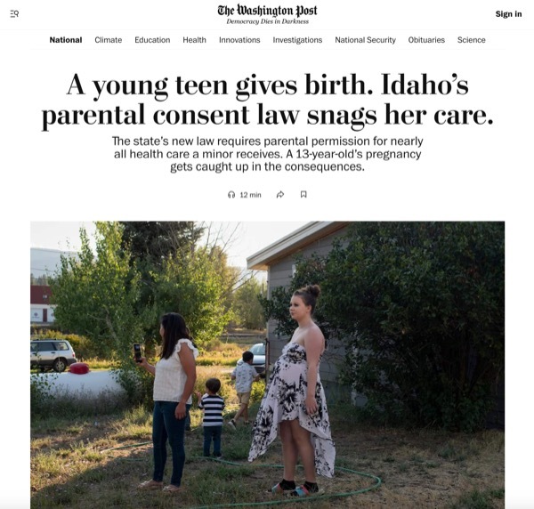 A screenshot from The Washington Post with the headline, “A young teen gives birth. Idaho’s parental consent law snags her care.”