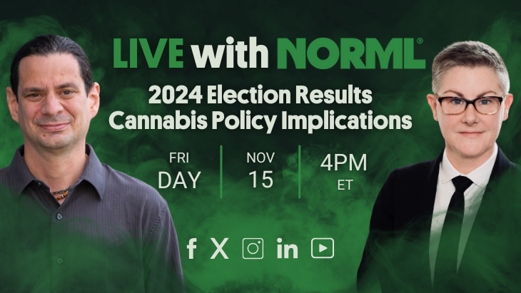 Watch Live with NORML: 2024 Election Results Cannabis Policy Implications