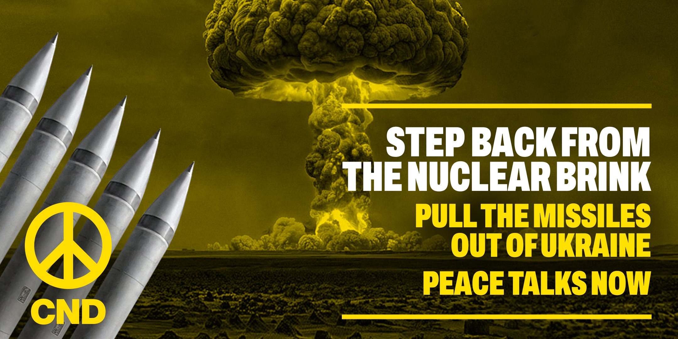 Poster with mushroom cloud in the background, nuclear weapons and CND logo in the foreground. Text reads: 