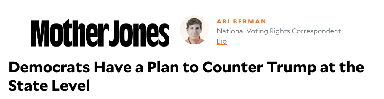 A headline from Mother Jones detailing state Democrats plans to challenge the Trump agenda.