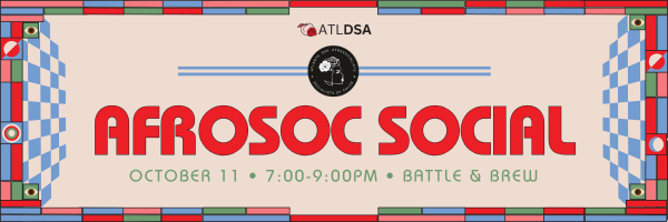 Header for the AfroSoc Social | October 11 | 7:00 - 9:00PM | Battle & Brew
