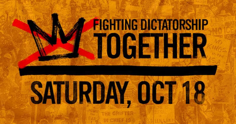 Fighting Dictatorship Together Saturday, Oct 18