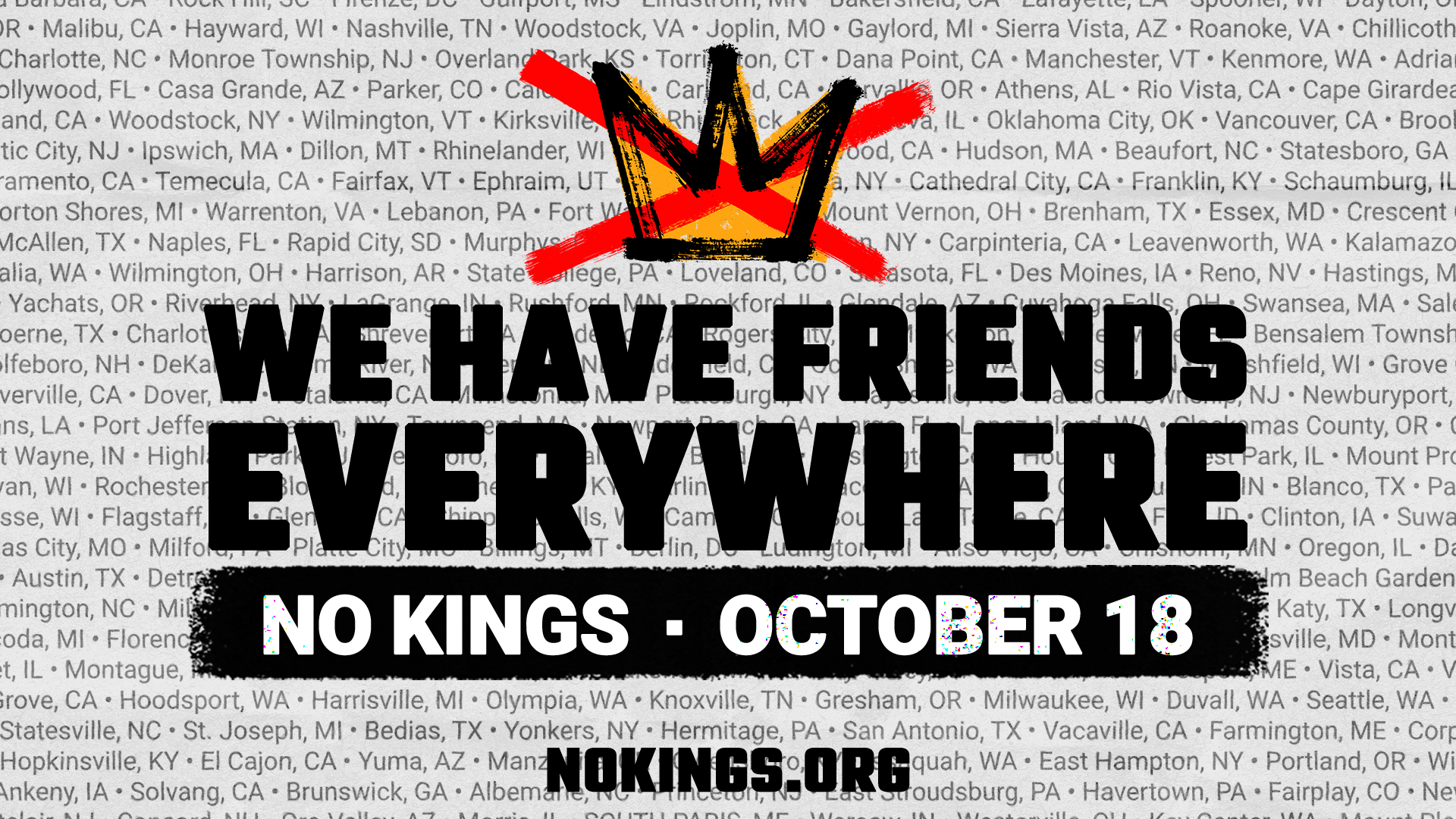 A flyer for the october 18 rallies shows a list of cities where thre are events behind a graphic of a crown with a red X through it above the words: 