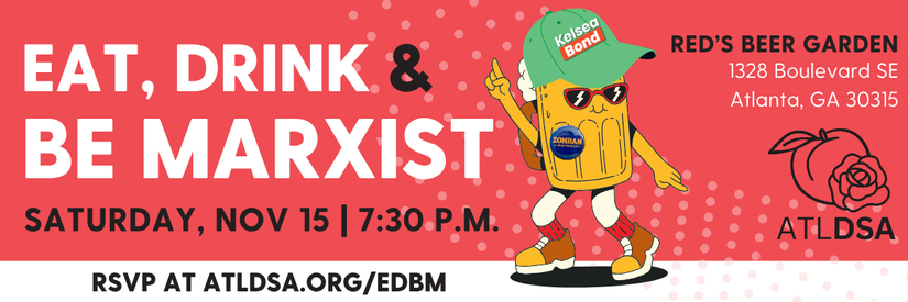 A design that advertises an upcoming event called Eat, Drink, and Be Marxist on Saturday, November 15 at 7:30 p.m. at Red's Beer Garden