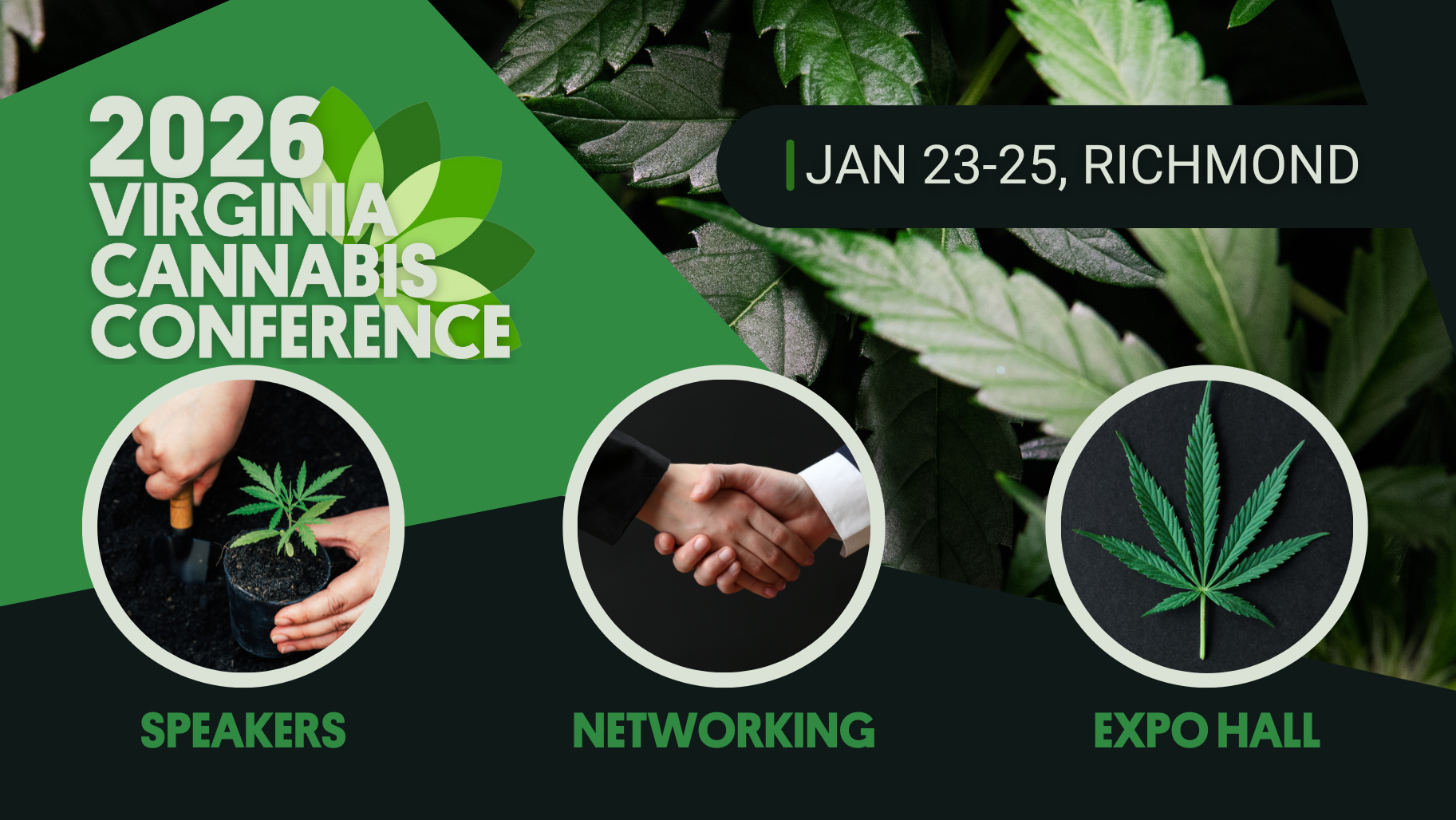 The 2026 Virginia Cannabis Conference & Lobby Day presented by Virginia NORML in Richmond, January 23-26. Speakers, networking, expo hall.