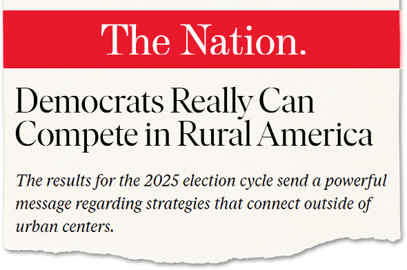 Article Headline from The Nation: Democrats Really Can Compete in Rural America