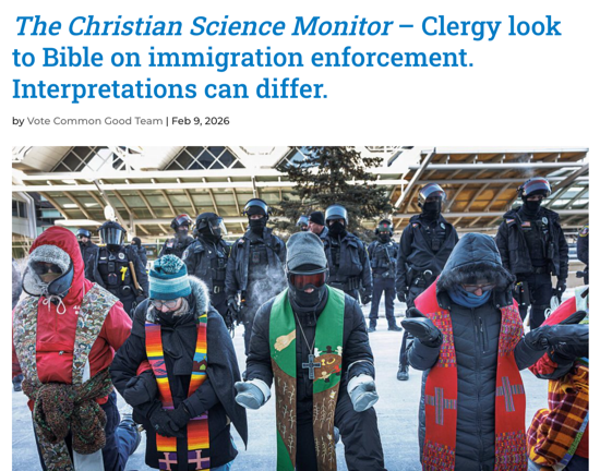 A screenshot of a Christian Science Monitor article with the headline, “The Christian Science Monitor – Clergy look to Bible on immigration enforcement. Interpretations can differ.”