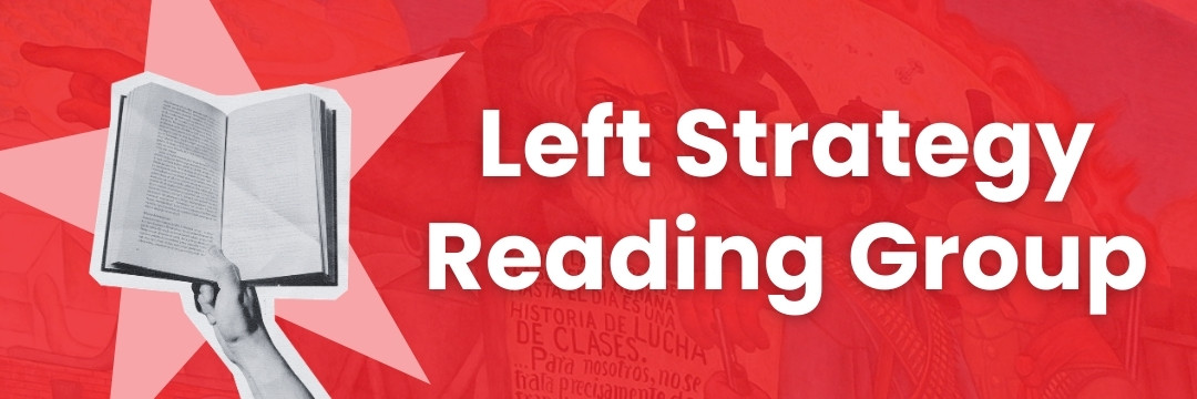 Left Strategy Reading Group