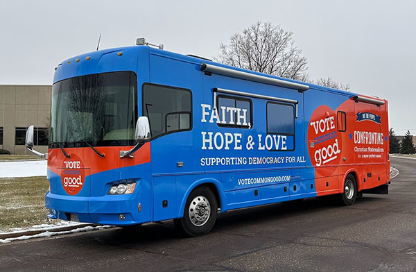 Picture of Vote Common Good Faith Hope and Love Bus