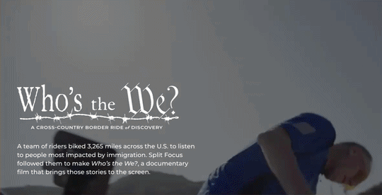 A GIF from the homepage of Who's The We? A Cross Country Border Ride of Discovery.
