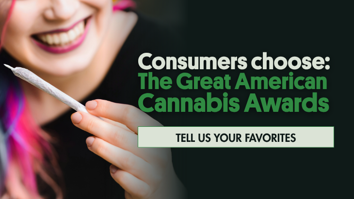 Consumers choose: The Great American Cannabis Awards. Tell us your favorites.