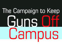 The Campaign to Keep Guns off Campus