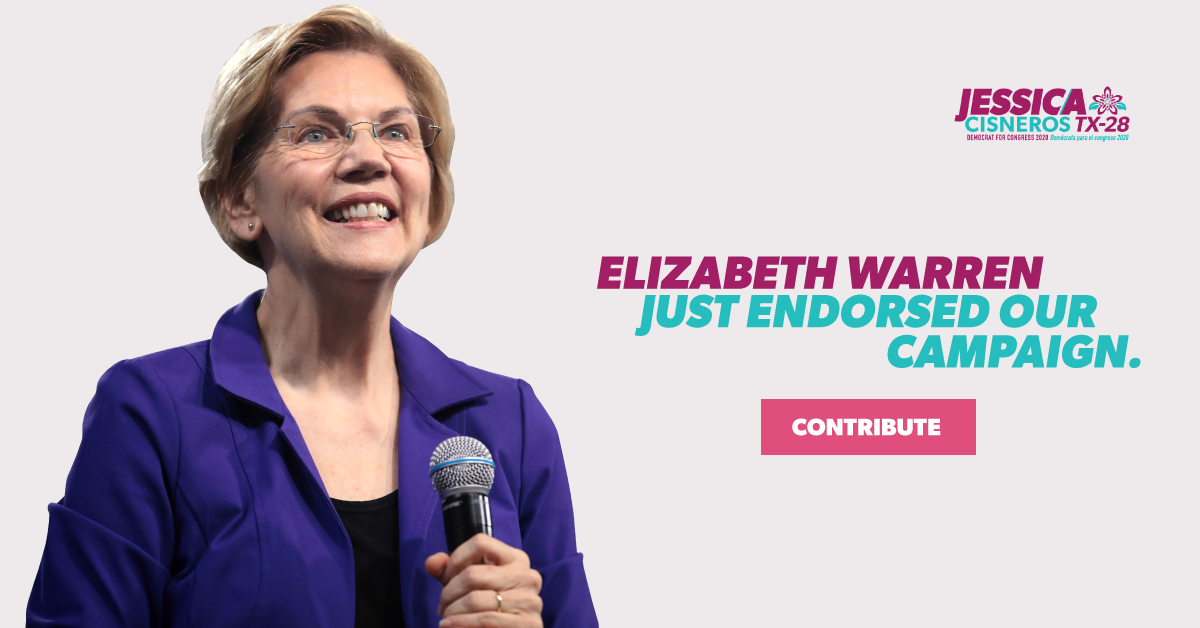 Senator Elizabeth Warren has officially endorsed Jessica Cisneros for Congress!