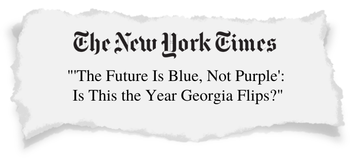 New York Times: 'The Future Is Blue, Not Purple': Is This the Year Georgia Flips?