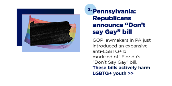 Pennsylvania: Republicans announce “Don’t say Gay” bill