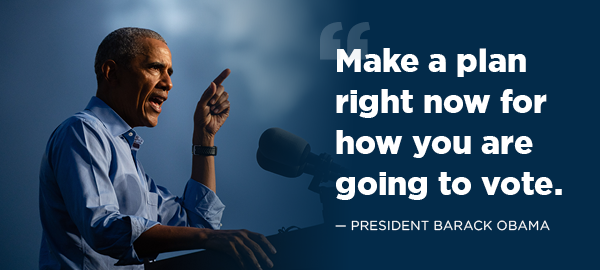 Make a plan right now for how you are going to vote