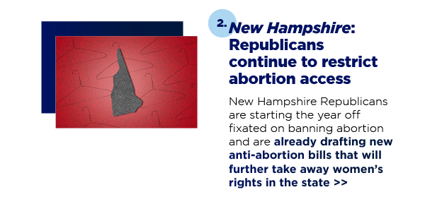 New Hampshire: Republicans continue to restrict abortion access