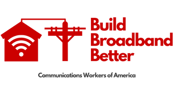 CWA Build Broadband Better