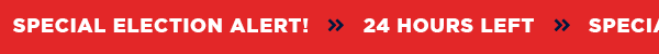 special election banner 24 hours left