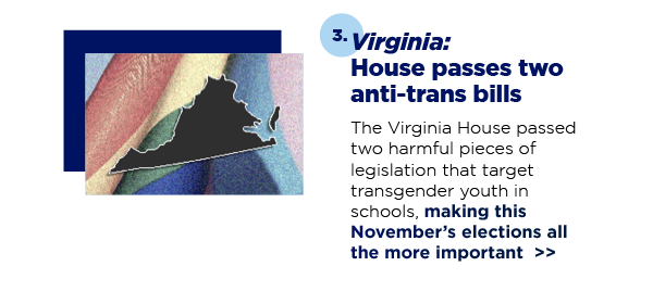 Virginia: House passes two anti-trans bills