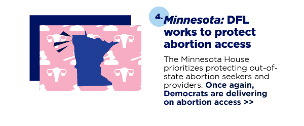  Minnesota: DFL works to protect abortion access
