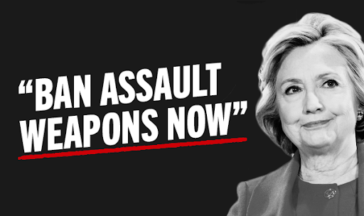 Hillary Clinton: 'Ban Assault Weapons Now.'