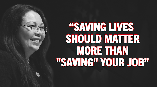 Tammy Duckworth, “Saving lives should matter more than "saving" your job