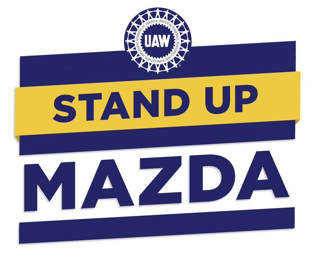 Stand Up Mazda | UAW