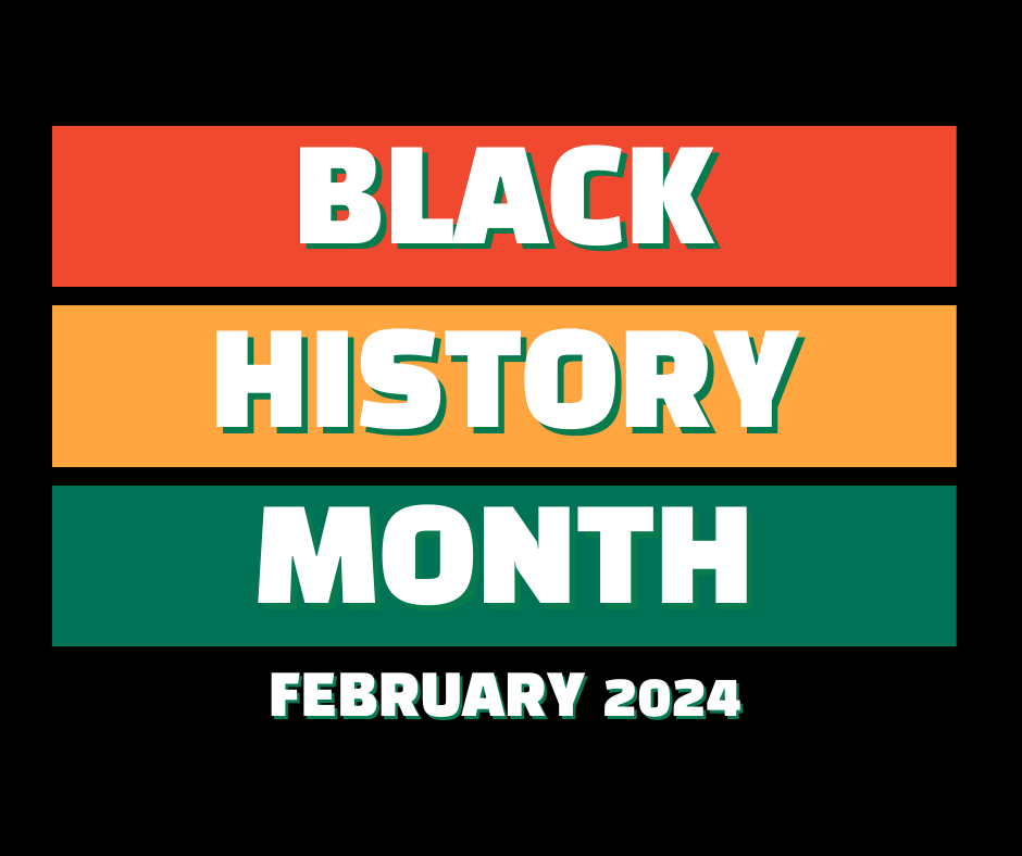 Black History Month February 2024