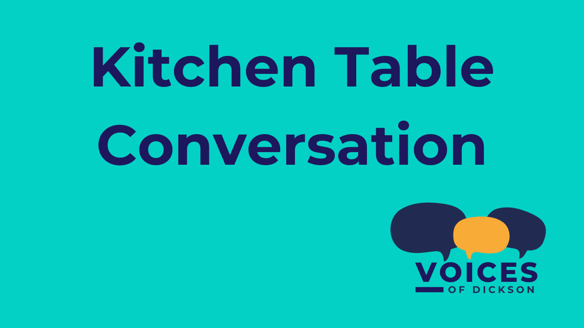 Kitchen Table Conversation with Voices of Dickson logo