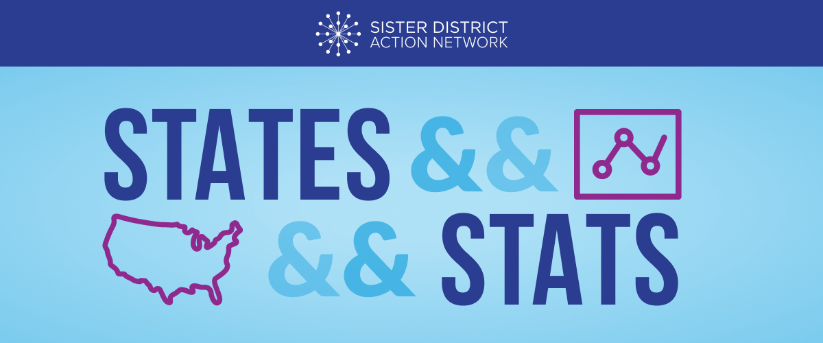 Sister District Action Network States & Stats Newsletter