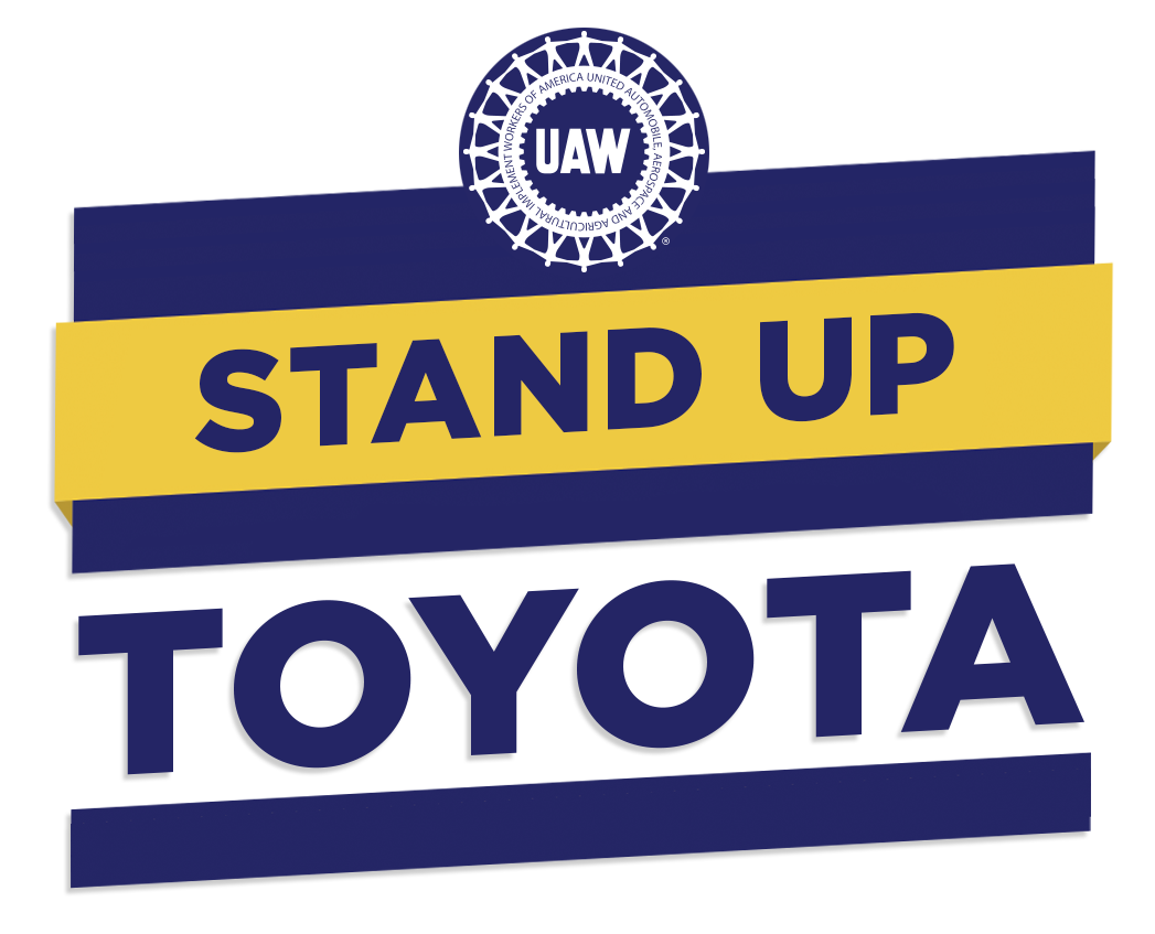 Stand Up Toyota | UAW