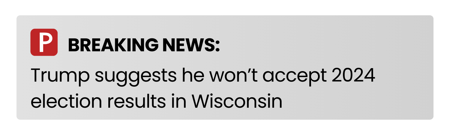 Trump suggests he won't accept 2024 election results in Wisconsin