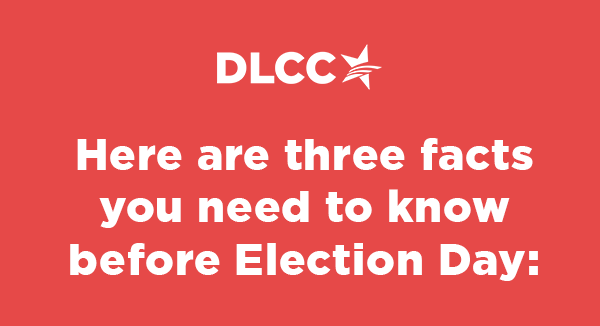                           [Election Day Countdown]                          Here are three facts you need to know before Election Day:                           