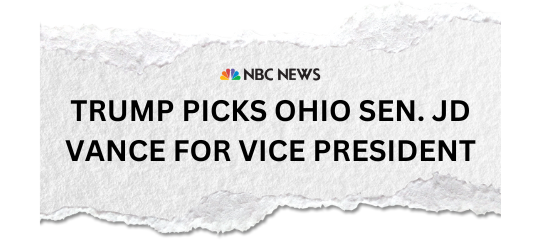 NBC News: Trump Picks Ohio Sen. JD Vance For Vice President