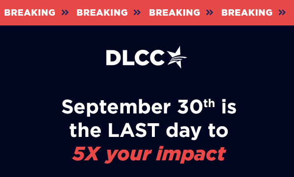                 September 30th is the LAST day to 5X your impact                      