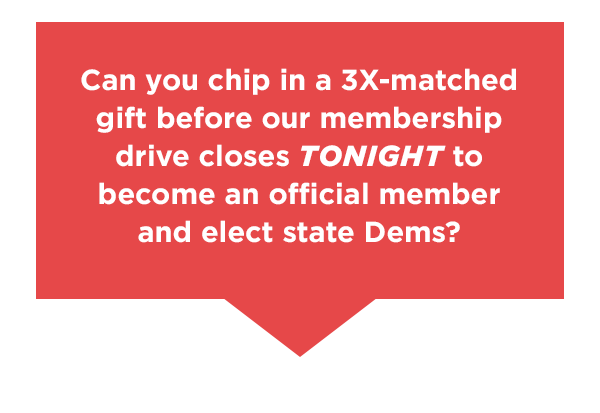 Chip in a 3X-matched gift of $10 before our tonight