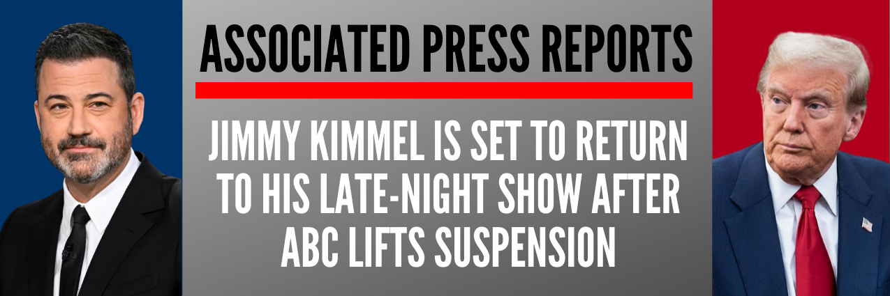 AP News Reports: Jimmy Kimmel is set to return to his late-night show after ABC lifts suspension