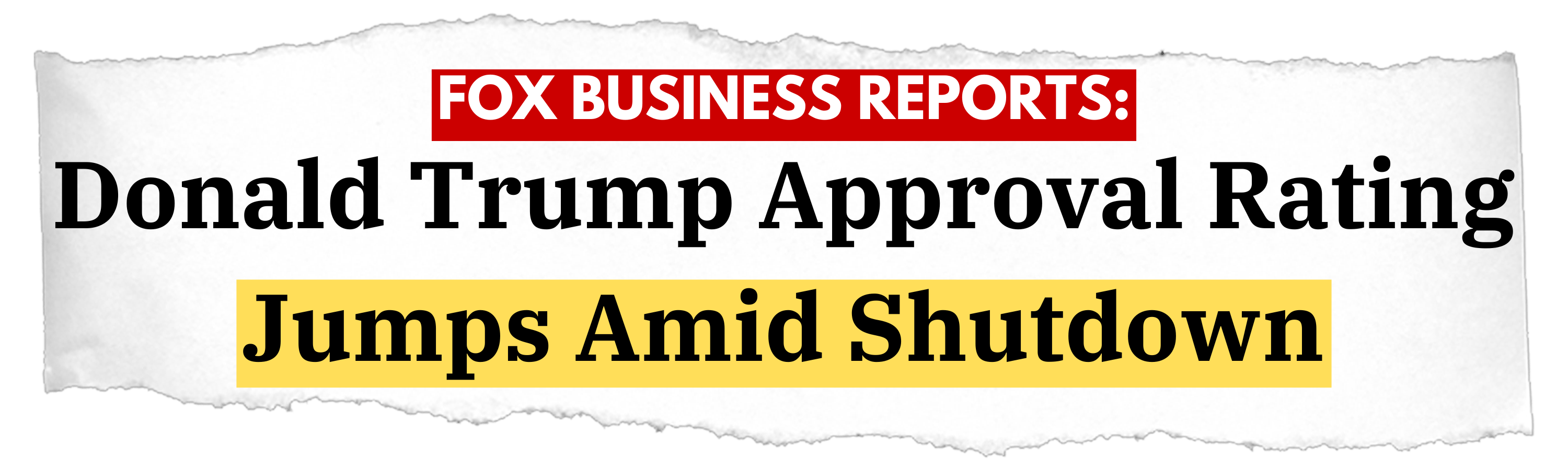 Fox Business Reports: Donald Trump Approval Rating Jumps Amid Shutdown