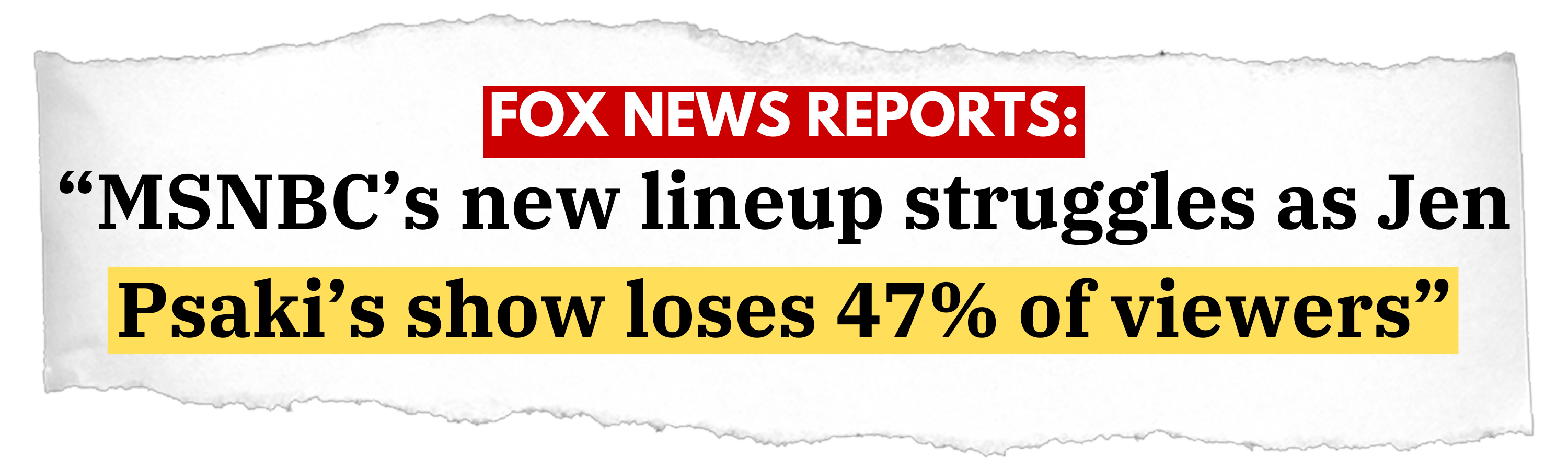 Fox News Reports: MSNBC’s new lineup struggles as Jen Psaki’s show loses 47% of viewers