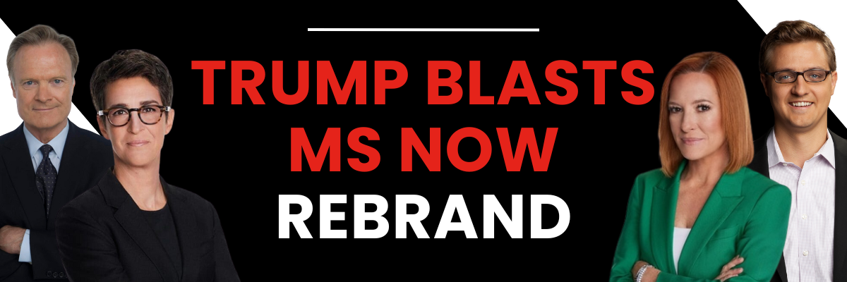 MSNBC REBRANDS TO MS NOW MSNBC REBRANDS TO MS NOW