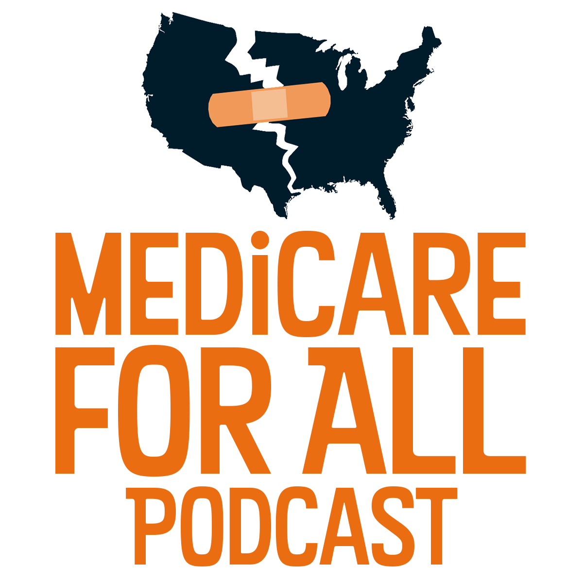 The Medicare for All Podcast