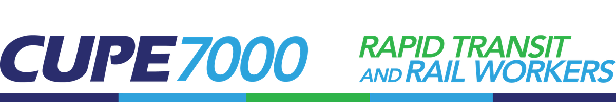 CUPE 7000: Rapid Transit and Rail Workers