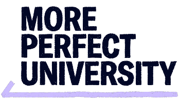 More Perfect University
